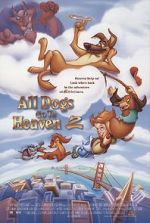 Watch All Dogs Go to Heaven II Watch123movies