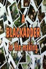 Watch Baldrick\'s Video Diary - A BlackAdder in the Making Watch123movies