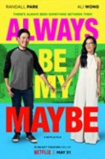 Watch Always Be My Maybe Watch123movies
