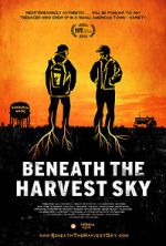 Watch Beneath the Harvest Sky Watch123movies