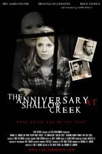 Watch The Anniversary at Shallow Creek Watch123movies