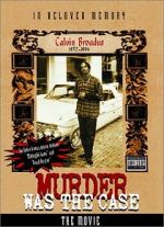 Watch Murder Was the Case: The Movie Watch123movies