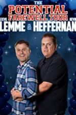 Watch Steve Lemme & Kevin Heffernan: The Potential Farewell Tour Watch123movies