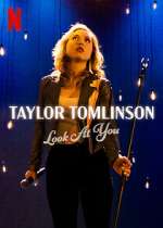 Watch Taylor Tomlinson: Look at You Watch123movies