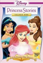 Watch Disney Princess Stories Volume One: A Gift from the Heart Watch123movies