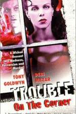 Watch Trouble on the Corner Watch123movies