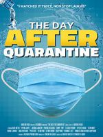 Watch The Day After Quarantine Watch123movies