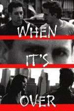 Watch When It's Over Watch123movies