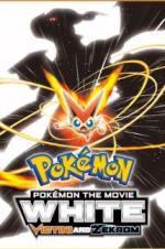 Watch Pokemon the Movie: White - Victini and Zekrom Watch123movies