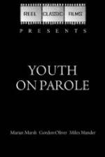 Watch Youth on Parole Watch123movies