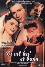 Watch We Want a Child! Watch123movies