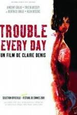Watch Trouble Every Day Watch123movies