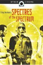 Watch Spectres of the Spectrum Watch123movies
