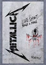 Watch Metallica: Live Shit - Binge & Purge, Seattle Watch123movies