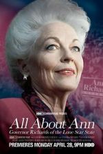 Watch All About Ann: Governor Richards of the Lone Star State Watch123movies