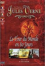 Watch Jules Verne\'s Amazing Journeys - Around the World in 80 Days Watch123movies