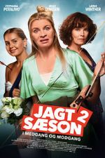 Watch Jagtsæson 2 - I medgang og modgang Watch123movies
