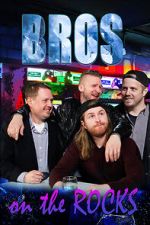 Watch BROS. On The Rocks Watch123movies