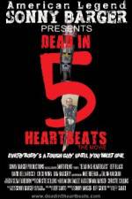 Watch Dead in 5 Heartbeats Watch123movies