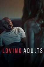 Watch Loving Adults Watch123movies