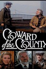 Watch Coward of the County Watch123movies