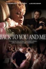 Watch Back to You and Me Watch123movies
