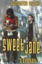 Watch Sweet Jane Watch123movies