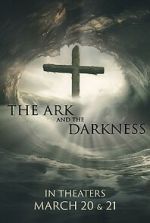 Watch The Ark and the Darkness Watch123movies