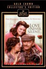 Watch Love Is Never Silent Watch123movies