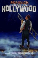 Watch Popovich: Road to Hollywood Watch123movies