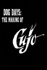 Watch Dog Days: The Making of \'Cujo\' Watch123movies