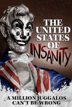 Watch The United States of Insanity Watch123movies
