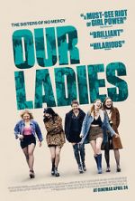 Watch Our Ladies Watch123movies