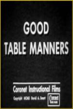 Watch Good Table Manners Watch123movies