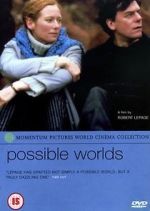 Watch Possible Worlds Watch123movies