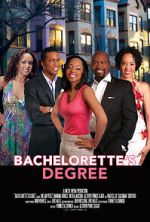 Watch Bachelorette\'s Degree Watch123movies