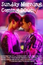 Watch Sunday Morning, Coming Down Watch123movies