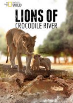 Watch Lions of Crocodile River Watch123movies