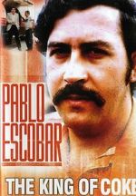 Watch Pablo Escobar: King of Cocaine Watch123movies