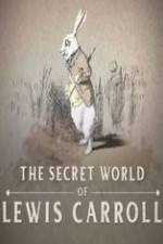 Watch The Secret World of Lewis Carroll Watch123movies