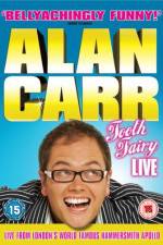 Watch Alan Carr Tooth Fairy LIVE Watch123movies