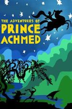 Watch The Adventures of Prince Achmed Watch123movies