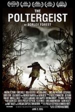 Watch The Poltergeist of Borley Forest Watch123movies