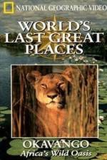 Watch Okavango: Africa's Savage Oasis Watch123movies