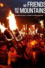 Watch No Friends but the Mountains Watch123movies