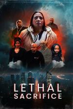 Watch Lethal Sacrifice Watch123movies