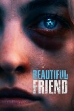 Watch Beautiful Friend Watch123movies