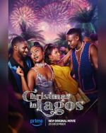 Watch Christmas in Lagos Watch123movies