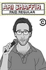 Watch Ari Shaffir: Paid Regular Watch123movies
