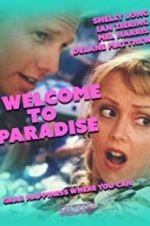 Watch Welcome to Paradise Watch123movies